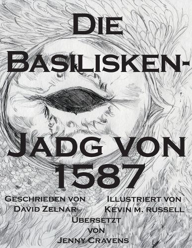 Die Basiliskenjagd von 1587