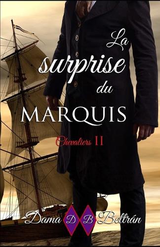 La surprise du Marquis
