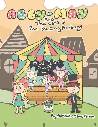 Abby-May and the Case of the Buzzing Feelings