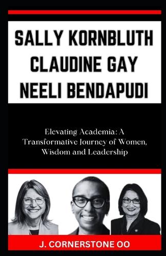 Sally Kornbluth Claudine Gay Neeli Bendapudi