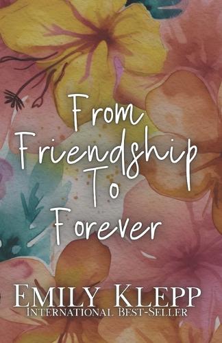 From Friendship To Forever