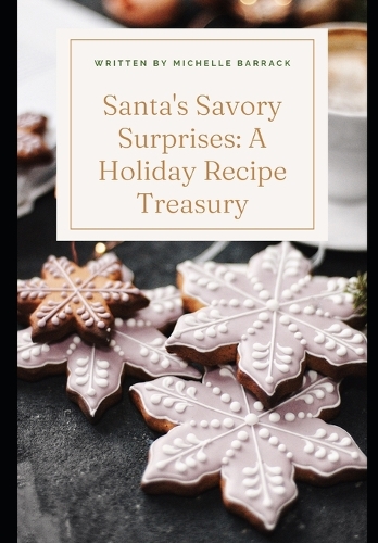 Santa's Savory Surprises