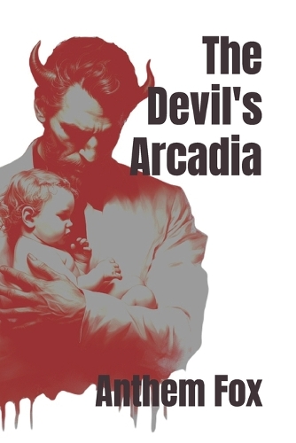 The Devil's Arcadia