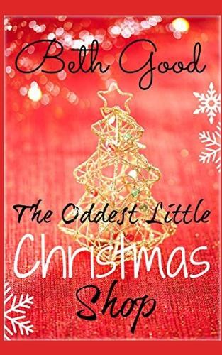 The Oddest Little Christmas Shop