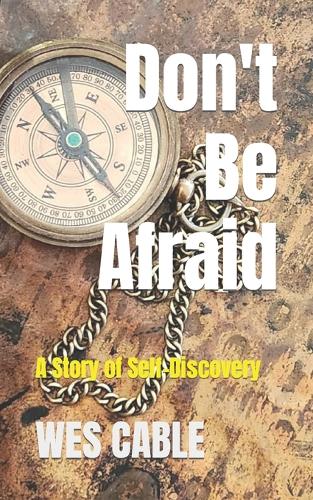 Don't Be Afraid