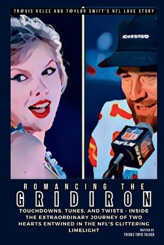 Romancing the Gridiron