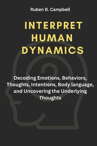Interpret Human Dynamics