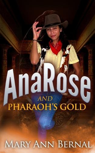 AnaRose and Pharaoh's Gold