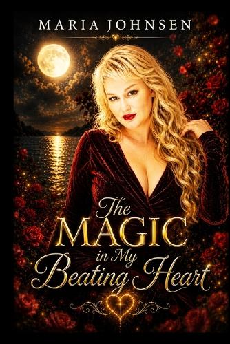The Magic in My Beating Heart