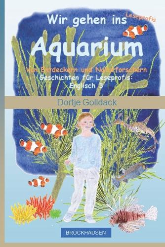 Leseprofis. Wir gehen ins Aquarium