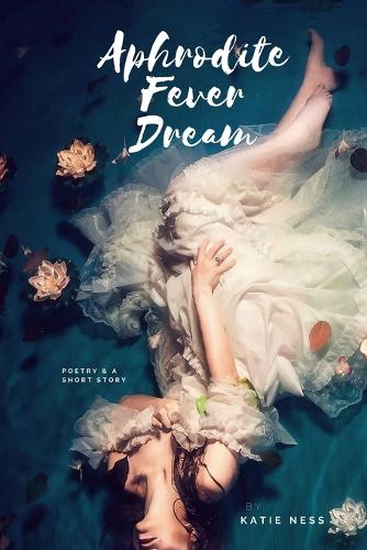 Aphrodite Fever Dream
