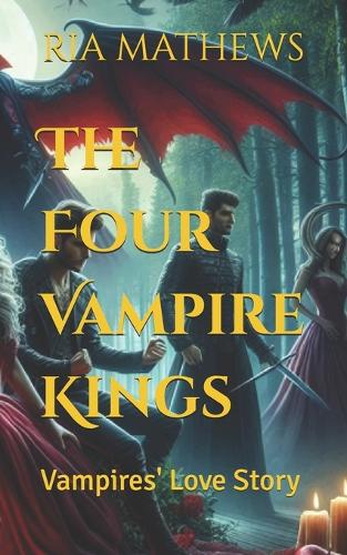The Four Vampire Kings