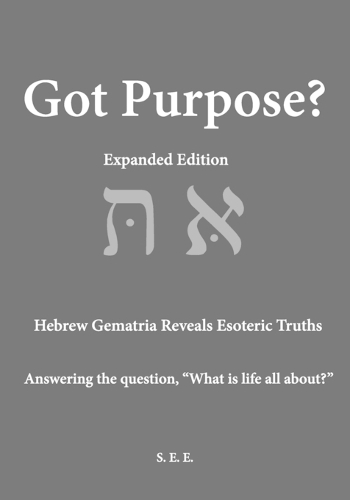 Got Purpose? Expanded Edition