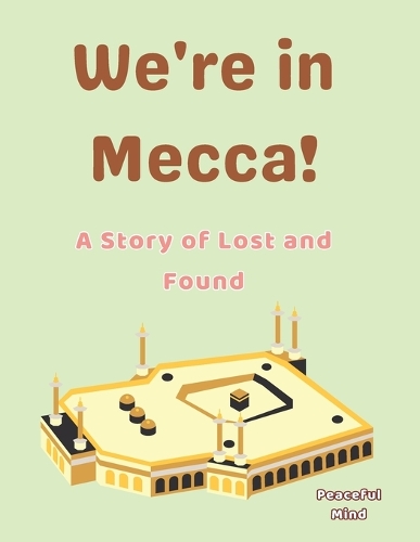 We're in Mecca!