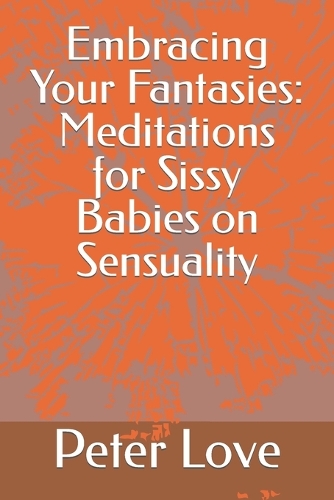 Embracing Your Fantasies