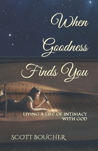 When Goodness Finds You