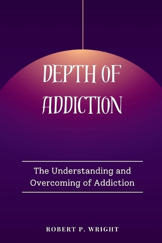 Depth of Addiction