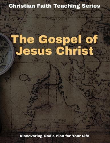 The Gospel of Jesus Christ
