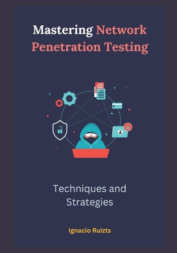 Mastering Network Penetration Testing