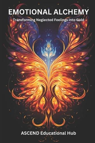 Emotional Alchemy