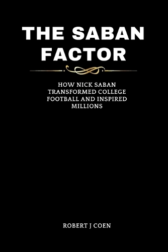 The Saban Factor