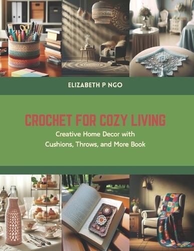 Crochet for Cozy Living