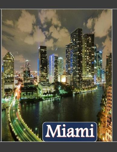 Miami A Florida City In USA