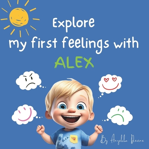 Explore My First Feelings with Alex