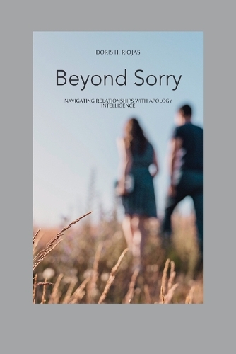 Beyond sorry