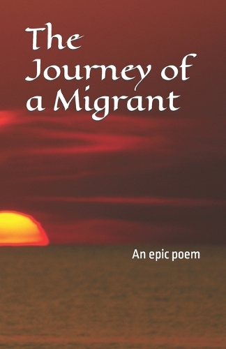 The Journey of a Migrant