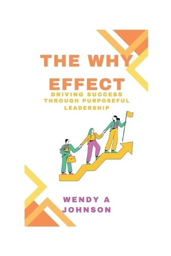 The Why Effect