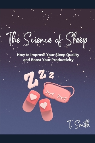 The Science of Sleep