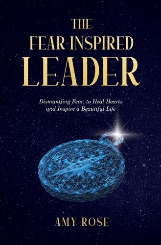 The Fear-Inspired Leader