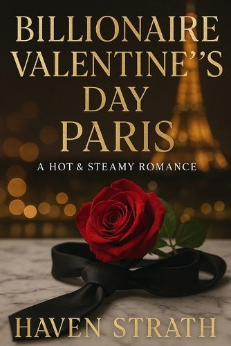 Billionaire Valentine's Day Paris
