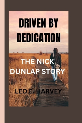 Driven by Dedication
