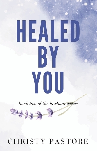 Healed by You