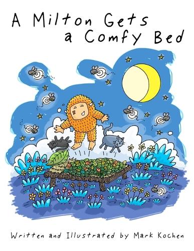 A Milton Gets a Comfy Bed