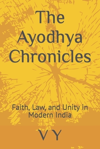 The Ayodhya Chronicles
