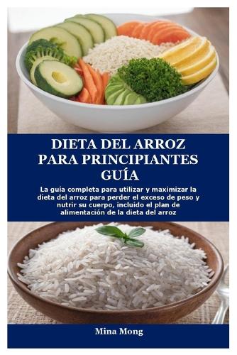 Dieta del Arroz Para Principiantes Guía