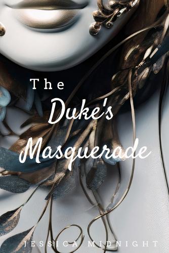 The Duke's Masquerade