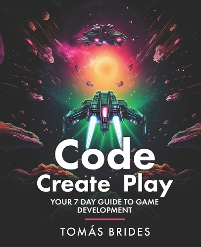 Code, Create, Play