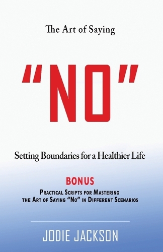 The Art of Saying NO