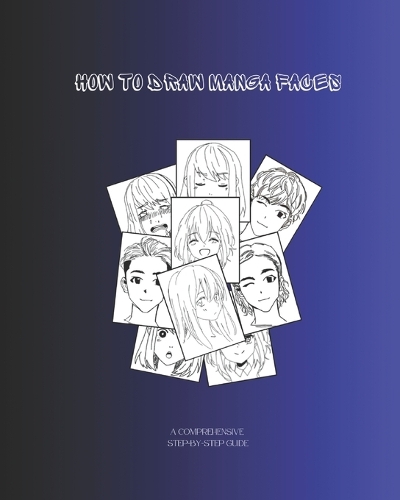 How to Draw Manga Faces