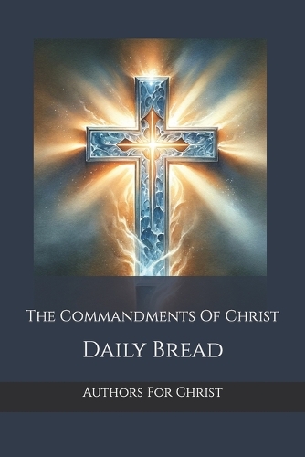The Commandments Of Christ