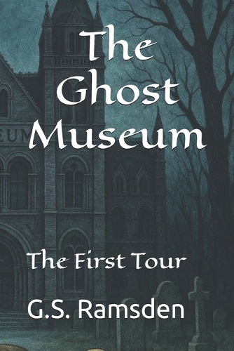 The Ghost Museum