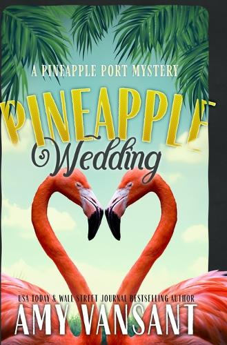 Pineapple Wedding