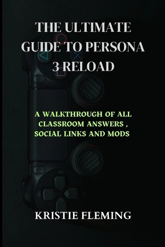 The Ultimate Guide to Persona 3 Reload