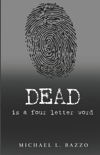 Dead is a Four Letter Word