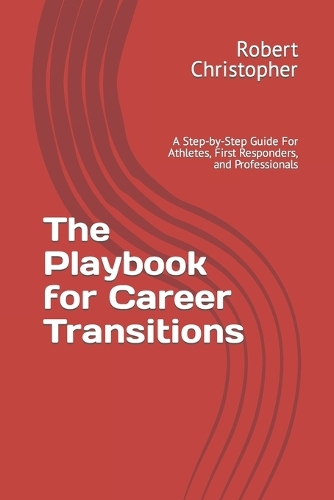 The Playbook for Career Transitions
