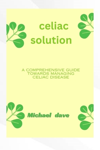 Celiac solution